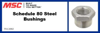 Schedule 80 Steel Bushings