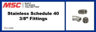 Stainless Schedule 40 3/8” Fittings