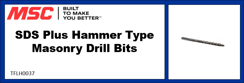 SDS Plus Hammer Type Masonry Drill Bits – MSC