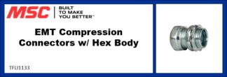 EMT Compression Connectors w/ Hex Body