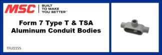 Form 7 Type T & TSA Aluminum Conduit Bodies