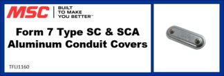 Form 7 Type SC & SCA Aluminum Conduit Covers