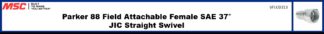Parker 88 Field Attachable Female SAE 37° JIC Straight Swivel