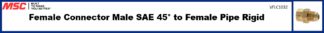 Female Connector Male SAE 45° to Female Pipe Rigid