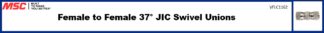 Female to Female 37° JIC Swivel Unions