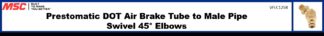 Prestomatic DOT Air Brake Tube to Male Pipe Swivel 45° Elbows