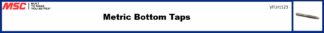 Metric Bottom Taps