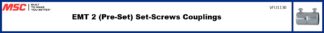 EMT 2 Pre-Set-Set-Screws Couplings