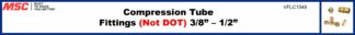 Compression Tube  Fittings (Not DOT) 3/8” – 1/2”